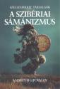 Andrey Shapovalov - A szib�riai s�m�nizmus