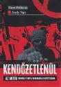Andy Ngo - Kendőzetlenül