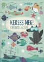 Agnese Baruzzi - Keress meg! Kalandos cen