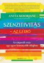 Anita Moorjani - Szenzitivits - Az j er