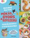 Annabel Karmel - Mks, gyors s egyszer