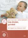 Szép álmokat, gyerekek! - Annette Kast-Zahn - Hartmut Morgenroth