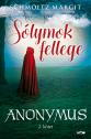 Schmltz Margit - Anonymus 2. - Slymok fellege