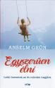 Anselm Grn - Egyszeren lni