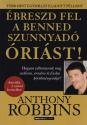 Anthony Robbins - breszd fel a benned szunnyad rist!
