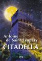 Antoine de Saint Exupéry - Citadella