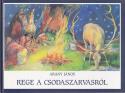 Arany Jnos - Rege a csodaszarvasrl - ANTIKVR