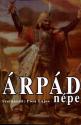 Pósa Lajos - Árpád népe