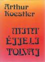 Arthur Koestler - Mint �jjeli tolvaj ANTIKV�R