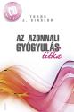 Frank J. Kinslow - Az azonnali gyógyulás titka