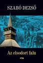Szabó Dezső - Az elsodort falu (Lazi)