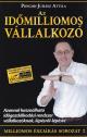 Pongor Juhsz Attila - Az idmilliomos vllalkoz ANTIKVR