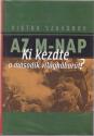 Viktor Szuvorov - Az M-nap ANTIKVR