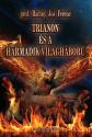 Badiny Js Ferenc - Trianon s a harmadik vilghbor - 2025-s kiads