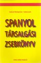 Baditzné Pálvölgyi Kata - Scholz László - Spanyol társalgási zsebkönyv
