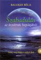 Szabadulás az érzelmek fogságából + CD melléklet - Balogh Béla