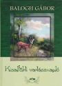 Balogh Gbor - Kisalfldi vadsznapl