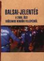 Balsai Istvn - Balsai-jelents