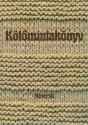 B�nk L�szl�n� - Gyulai Ir�n - N�meth J�zsefn� - K�t�mintak�nyv - ANTIKV�R