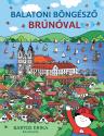 Bartos Erika - Balatoni bngsz Brnval