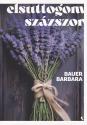 Bauer Barbara - Elsuttogom szzszor
