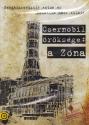 Bendarzsevszkij Anton s Maczelka Mrk - Csernobil rksge: a Zna DVD