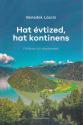 Benedek L�szl� - Hat �vtized, hat kontinens