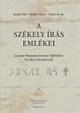 Benkő Elek - Sándor Klára - Vásáry István - A székely írás emlékei