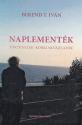 Berend T. Iván - Naplementék - Történelmi korszakvázlatok