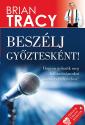 Beszélj győztesként - Brian Tracy