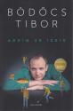 Bödőcs Tibor - Addig se iszik