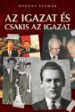 Bogyay Elemér - Az igazat, csakis az igazat