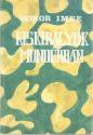 Bokor Imre - Kiskirályok mundérban ANTIKVÁR