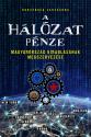 Borvendég Zsuzsanna - A hálózat pénze