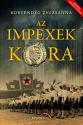 Borvendg Zsuzsanna - Az Impexek kora (2022-es kiads)