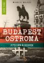 Mihlyi Balzs - Budapest ostroma 1944-1945