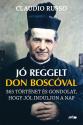 Claudio Russo - J reggelt Don Boscval