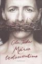 Colm Tóibin - Mária testamentuma