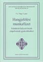 Cs. Nagy Lajos - Hangjellsi munkafzet