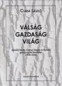 Csaba Lszl - Vlsg - Gazdasg - Vilg