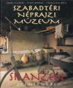 Szabadtéri Néprajzi Múzeum - ANTIKVÁR - Cseri Miklós - Filep István - Ujfalussy Béla