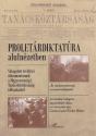Proletárdiktatúra alulnézetben - Csonka Laura - Dr. Fiziker Róbert