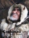 Erdélyi Eszkimó Péter - Csukotka