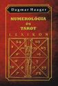 Dagmar Haager - Numerológia és tarot lexikon