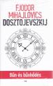 Dosztojevszkij F.M. - B�n �s b�nh�d�s