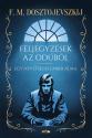 Dosztojevszkij F.M. - Feljegyz�sek az od�b�l - Egy nevets�ges ember �lma