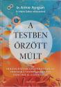 Dr. Aimie Apigian - A testben �rz�tt m�lt