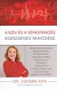 Dr. Csomai Zita - A sz�v �s a v�rkering�s eg�szs�ges m�k�d�se