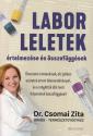Dr. Csomai Zita - Laborleletek rtelmezse s sszefggsek