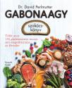 Gabonaagy - szakácskönyv - Dr. David Perlmutter